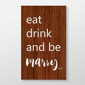 eat-drink-be-marry