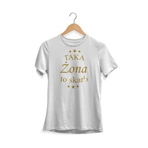 koszulka-damska-taka-zona-to-skarb