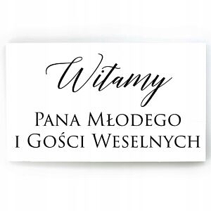 Witamy-Pana-Mlodego-i-Gosci-Weselnych-40x70 (1)