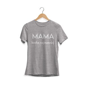 koszulka-z-nadrukiem-mama-kocha-najmocniej